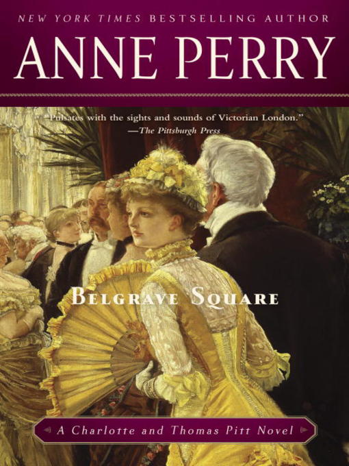 Title details for Belgrave Square by Anne Perry - Available